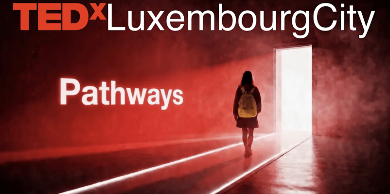 TEDxLuxembourgCity - Pathways